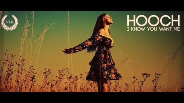 Hooch - I Know You Want Me (Club mix) смотреть онлайн
