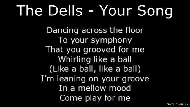 Northern Soul - The Dells - Your Song - With Lyrics смотреть онлайн