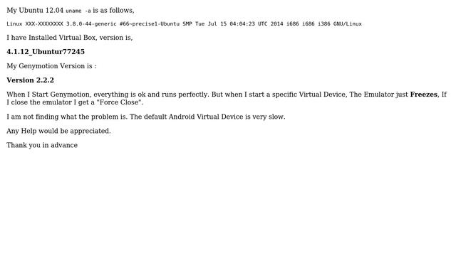 Ubuntu: Virtual device when started in Genymotion Hangs (Force Close) on Ubuntu 12.04 смотреть онлайн