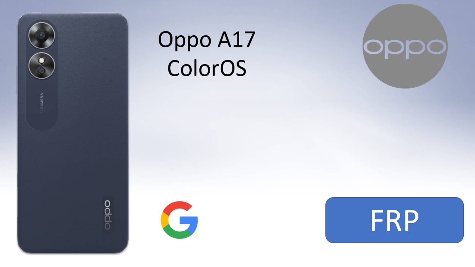 Oppo A17 Reset FRP Google Account/Bypass Google/Сброс Гугл Аккаунта Oppo A17 смотреть онлайн