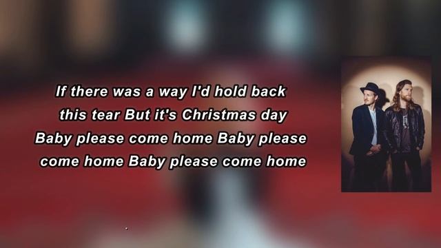 The Lumineers - Christmas Baby Please Come Home (Lyrics) смотреть онлайн