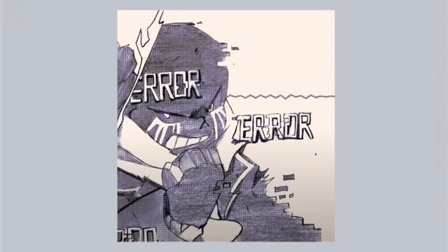 Inking Mistake [Underverse Error!Sans] [Slowed] смотреть онлайн