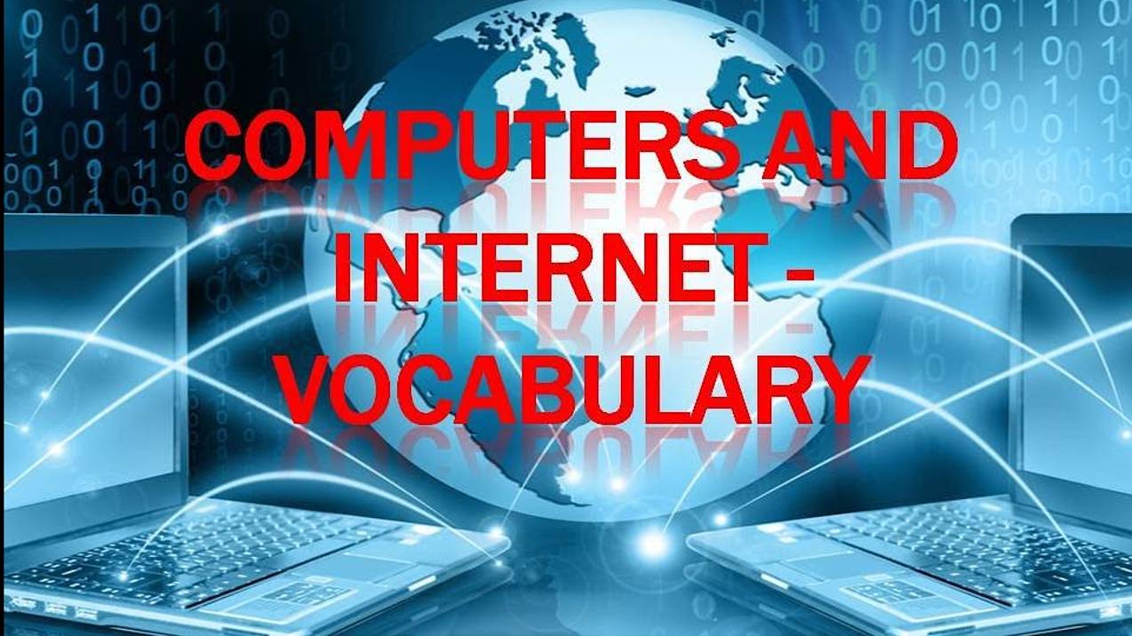 Computers and Internet - Vocabulary смотреть онлайн