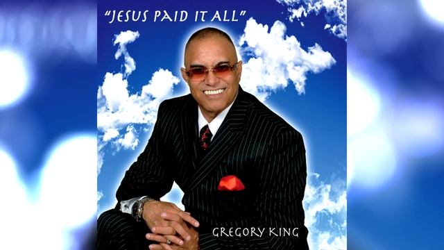 Gregory King - "Payday Is Coming" (New Gospel Music) смотреть онлайн
