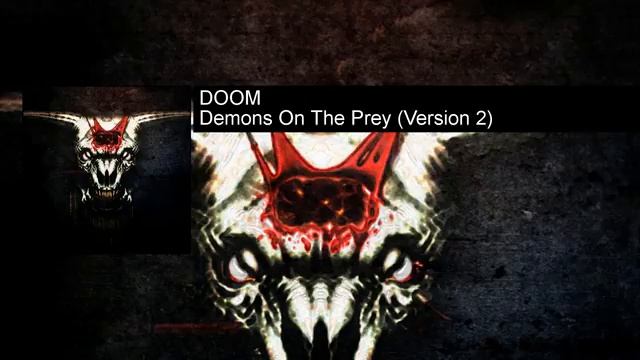 DOOM - Demons On The Prey (Version 2) смотреть онлайн