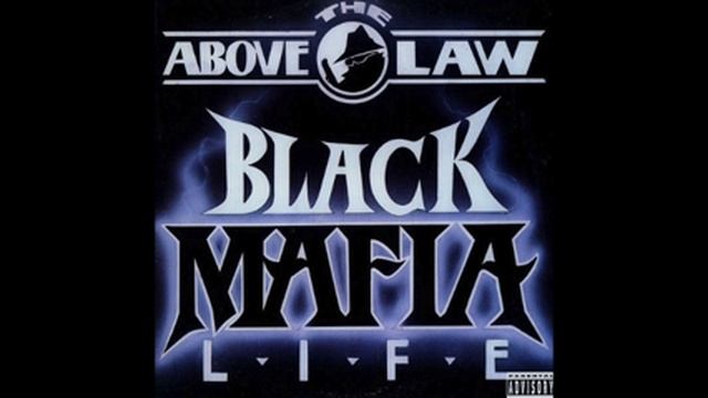 Above The Law - Never Missin' A Beat - Black Mafia Life смотреть онлайн