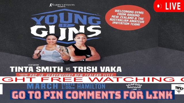 🔴LIVE@STREAM!! Young Guns 17 Live | Tinta Smith vs Trish Vaka Live Full Fight смотреть онлайн