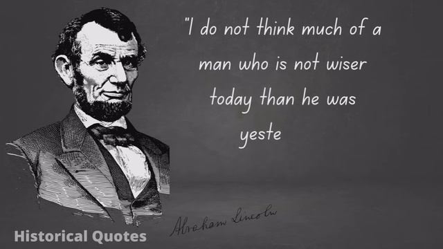 I believe that people.. 60 Quotes from Abraham Lincoln ll Historical Words