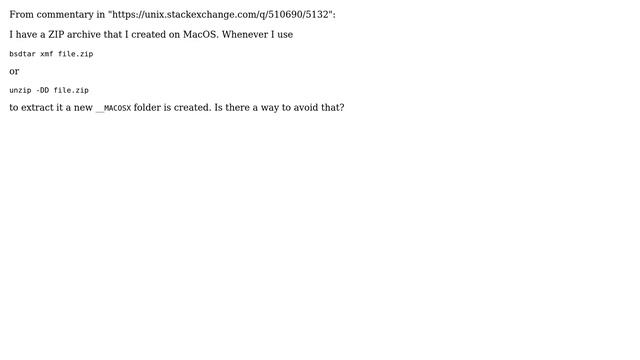 How do I prevent a __MACOSX from being created when I extract an archive that I created on MacOS? смотреть онлайн