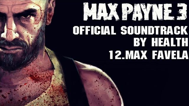 Max Payne 3 Soundtrack #12 Max Favela смотреть онлайн