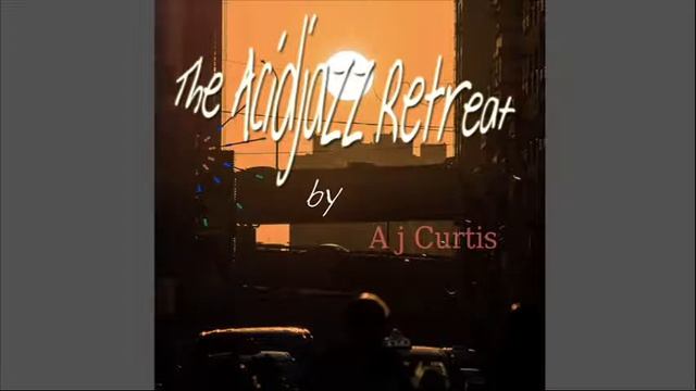 The Acid Jazz Retreat - Hip & Modern Sax Pop Jazz Song смотреть онлайн