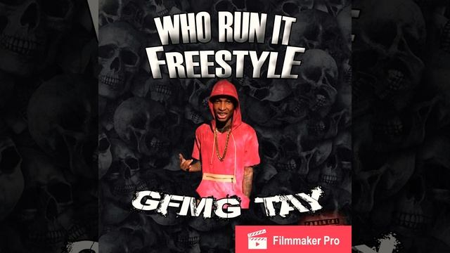 GfmgTay Who Run It Freestyle Challenge смотреть онлайн