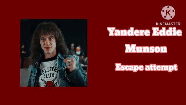 Yandere Eddie Munson Escape attempt asmr Eddie Munson X male listener. 🎸❤️🎧 смотреть онлайн