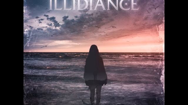 ILLIDIANCE - LAST DAWN - Single 2018 (English Version) смотреть онлайн