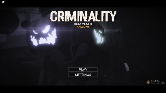 Criminality Main Menu Theme V1.3.1-H (HALLOWS UPDATE)