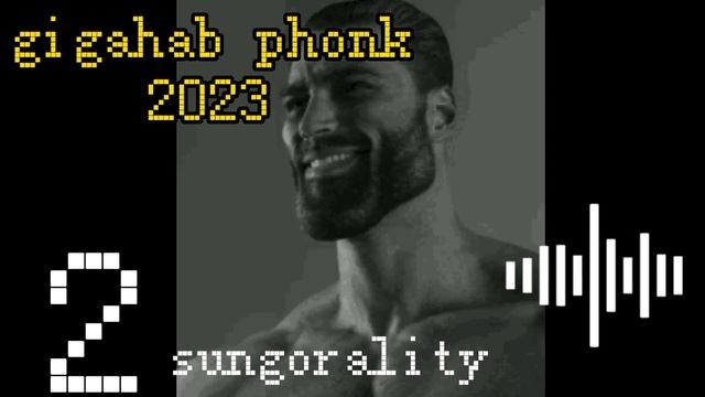 сборник гигачад фонка 2023 gigahab phonk 2023. смотреть онлайн