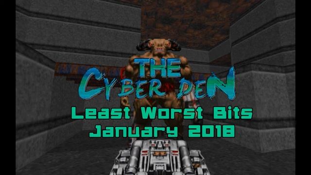 Least Worst Bits of The Cyber Den - January 2018 смотреть онлайн