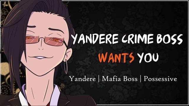 Yandere Crime Boss WANTS You [M4A] [Yandere] [Mafia] [Possessive] [Boyfriend] ASMR смотреть онлайн