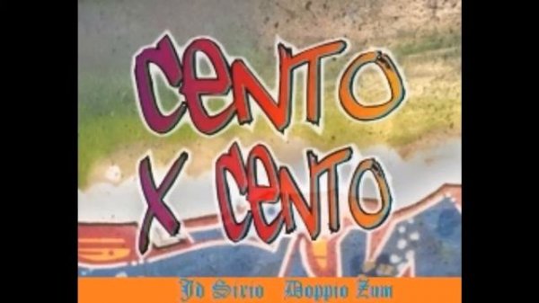 Cento x Cento - Figlio di Puttana