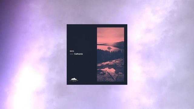 Baya - Catharsis (Extended Mix) [The Purr] смотреть онлайн