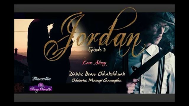 Jordan(Mafia Love Story) chapter-3 | MIZO | Thawnthu | Love Story смотреть онлайн