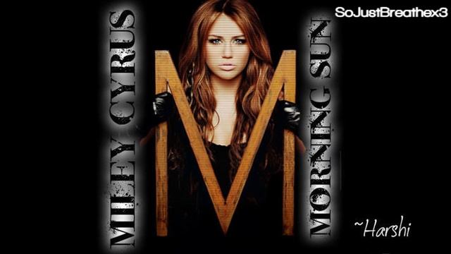 Rock Mafia Ft. Miley Cyrus - Morning Sun смотреть онлайн