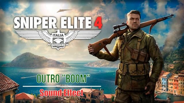 Sniper Elite 4 | Outro Boom [Sound Effect] смотреть онлайн