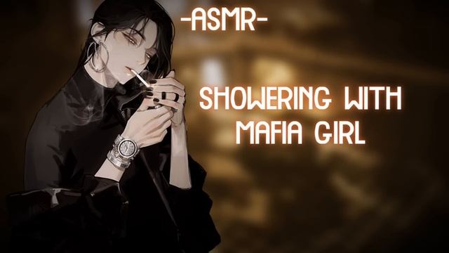 [ASMR] [ROLEPLAY] showering with mafia girl (binaural/F4A) смотреть онлайн