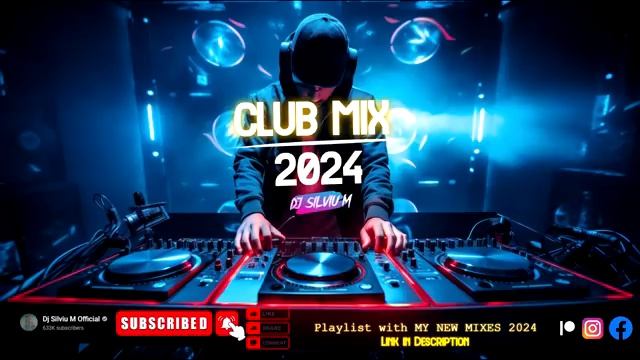 Music Mix 2024 | Party Club Dance 2024 | Best Remixes Of Popular Songs 2024 MEGAMIX (DJ Silviu M) смотреть онлайн