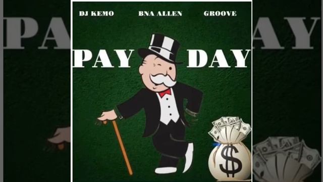 “PayDay” ft. Gene “Groove” Allen, DJ Kemo, & BNA Allen смотреть онлайн
