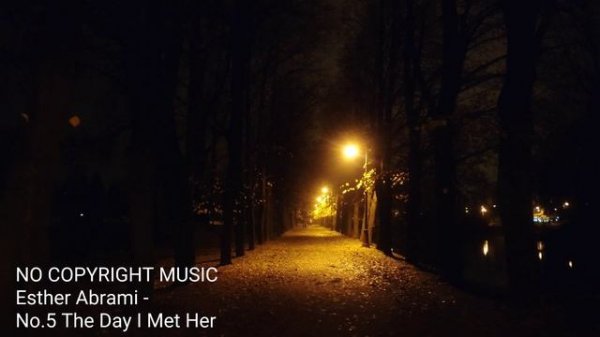 Esther Abrami - No.5 The Day I Met Her (NO COPYRIGHT MUSIC)