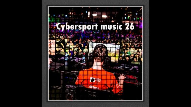 Cybersport Music 26 - Dikop Music