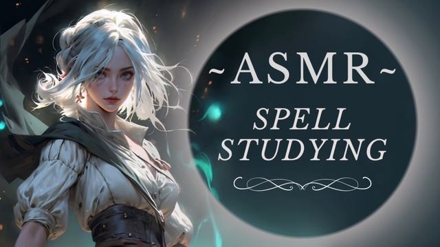 ASMR | spell studying (late night) (soft whispers + page flipping) (F4A) смотреть онлайн