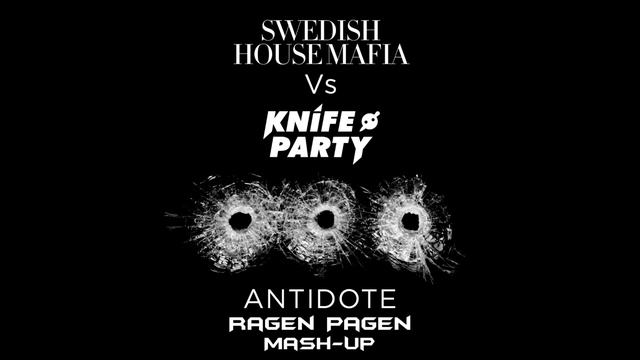 Antidote (Ragen Pagen's 2012 Mash-Up) - Swedish House Mafia vs Knife Party vs Tommy Trash смотреть онлайн