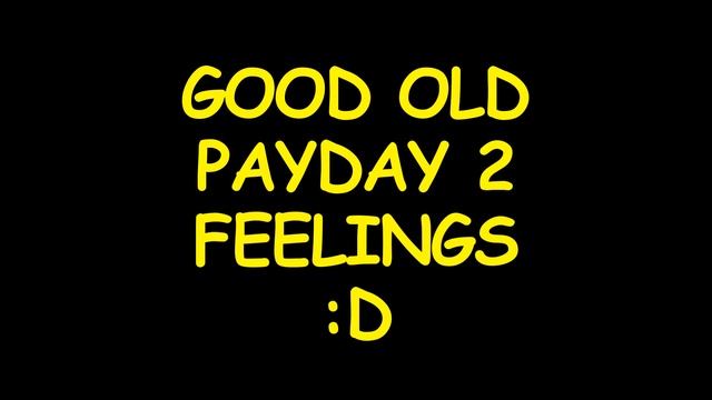 ▶ PAYDAY 2 - I didn't do anything. смотреть онлайн