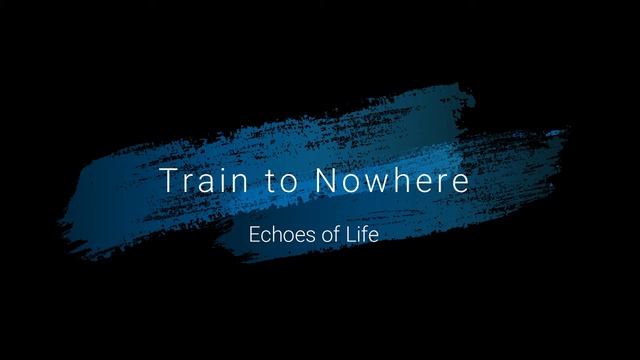 🔳 Echoes of Life - Train to Nowhere | Deep House - Ambient- Relaxing Music #EchoesofLife смотреть онлайн