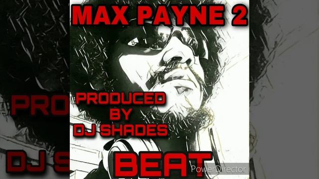 MAX PAYNE 2 FLIPPED BEAT PRODUCED BY DJ SHADES смотреть онлайн