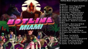 Hotline Miami Original SoundTrack