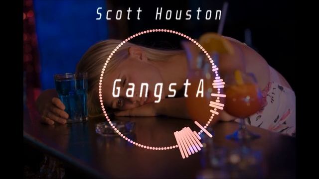 Scott Houston - GangstA - Bass House смотреть онлайн