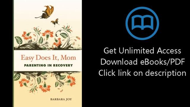 Download Easy Does It, Mom: Parenting in Recovery PDF смотреть онлайн