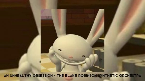 An Unhealthy Obsession - The Blake Robinson Synthetic Orchestra (speed-up)