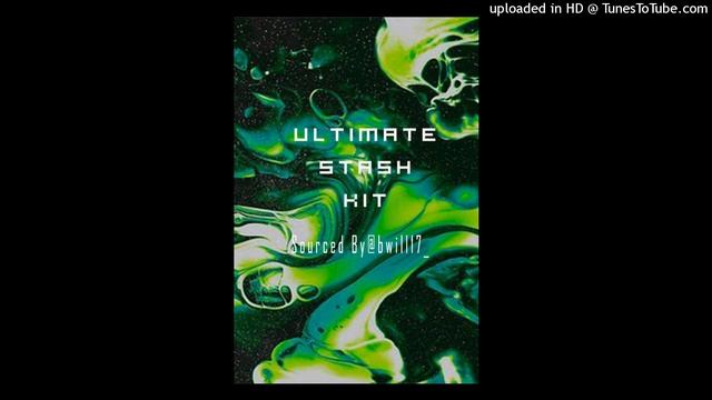 [FREE] Bwill17 PERSONAL STASH KIT "Ultimate" | DRUM KIT(ALIEN, REDDA, PYREX, 808 MAFIA,& More) смотреть онлайн