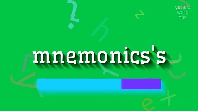 HOW TO SAY MNEMONICS'S? смотреть онлайн