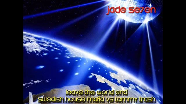 Swedish House Mafia VS Tommy Trash - Leave The World Behind (The End) смотреть онлайн