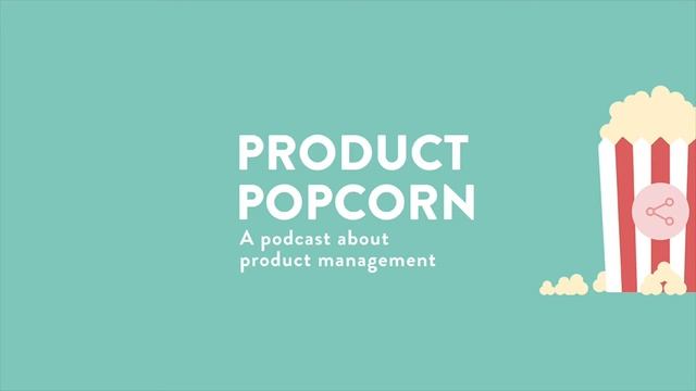 Product Popcorn Podcast Ep.18: Beakers & Jackets - Experiments in Scaling Agile смотреть онлайн