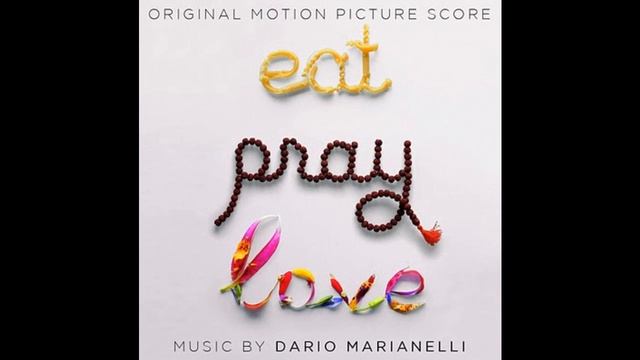 4. Suzie Creamcheese - Dario Marianelly (Eat Pray Love Soundtrack) смотреть онлайн