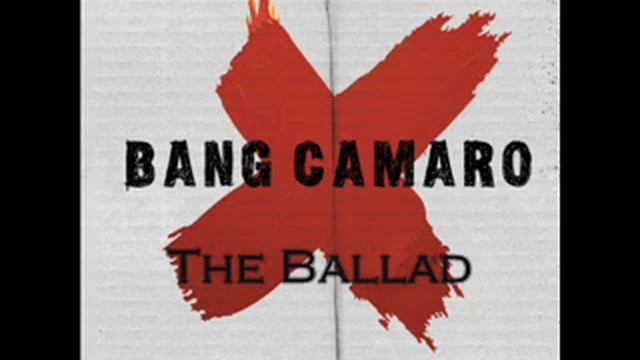 Bang Camaro - The Ballad смотреть онлайн