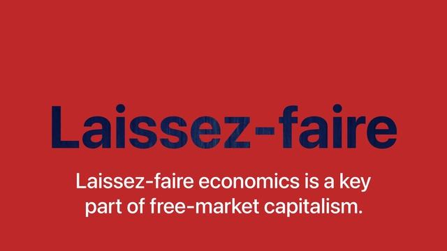 Laissez Faire | Economics