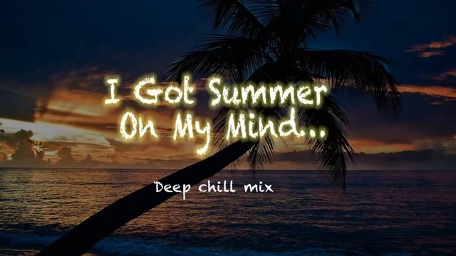 Elli Eli, Raritto San - I Got Summer On My Mind | Summervibes 2022 | Summer On Mind