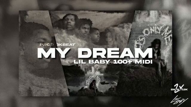 lil baby midi kit 808 & HH - "my dream" (4PF, Lil Baby, Lil Durk etc) смотреть онлайн